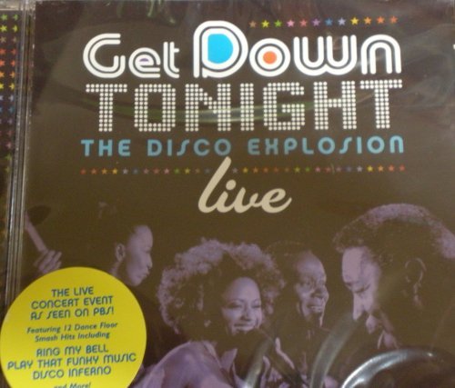 GET DOWN TONIGHT: DISCO EXPLOSION LIVE/GET DOWN TONIGHT: DISCO EXPLOSION LIVE